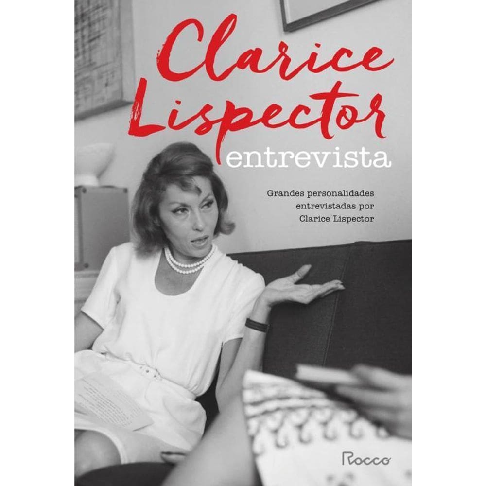 Clarice Lispector Entrevista Grandes Personalidades