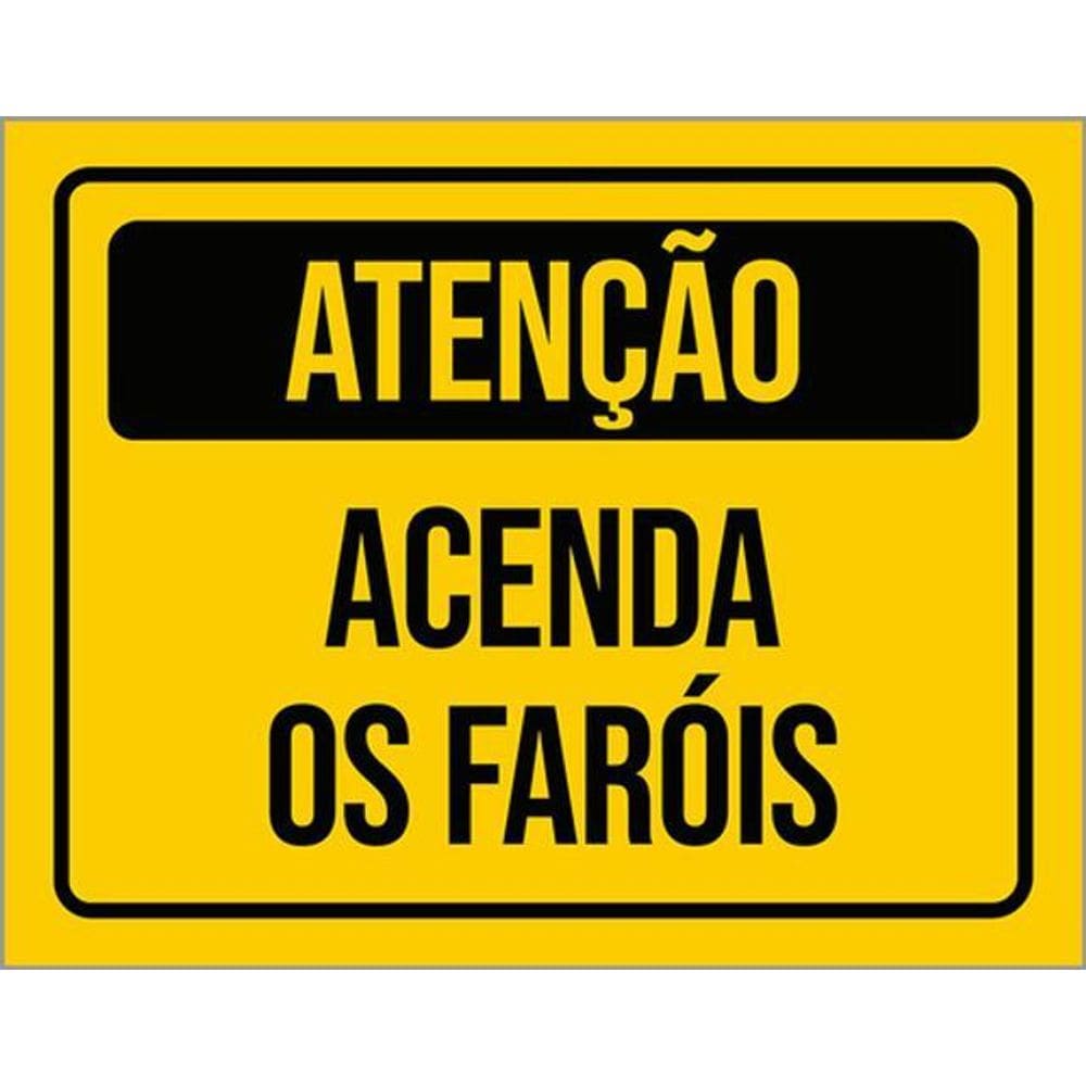 Kit 3 Placas De Sinalização - Atenção Acenda Os Faróis