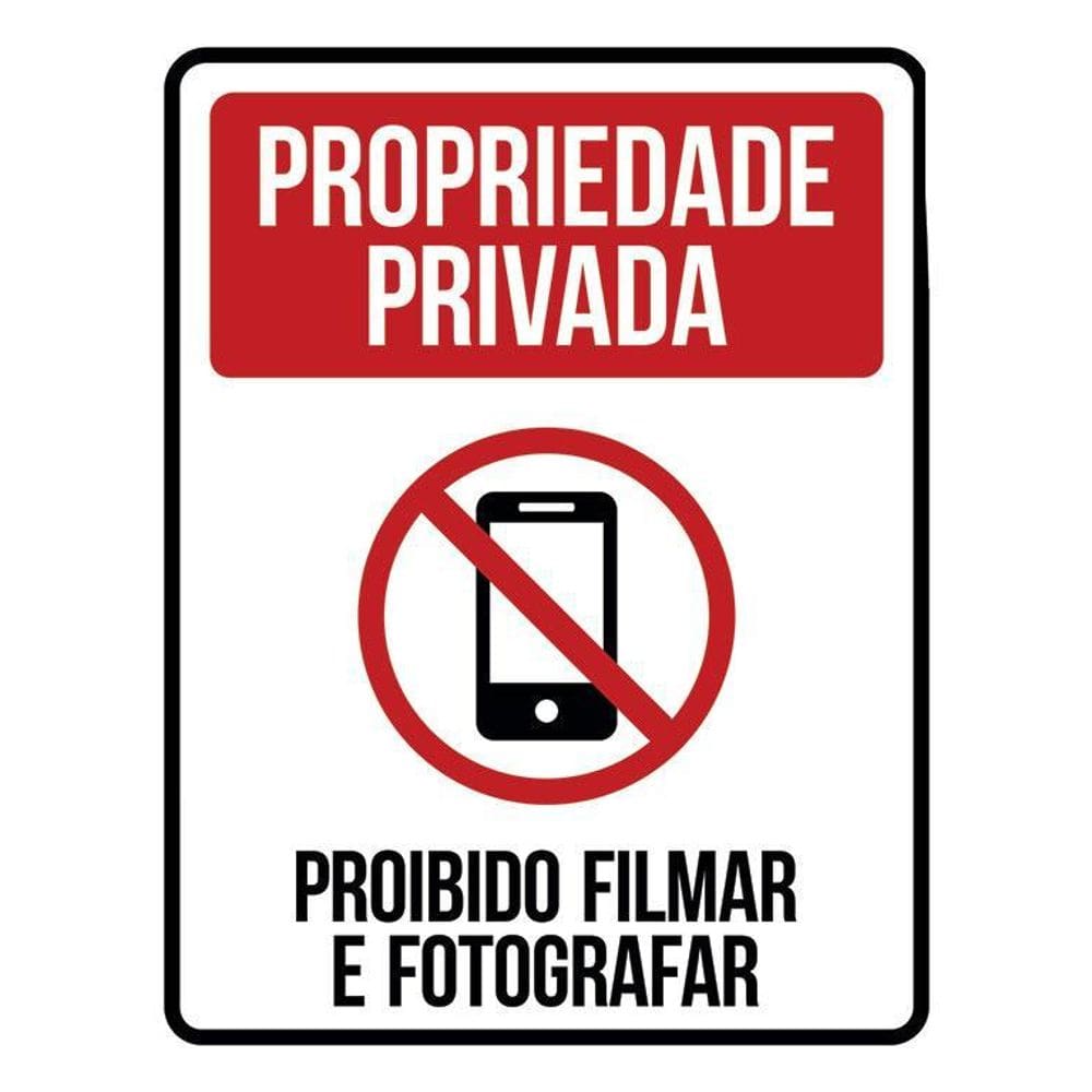 Placa Propriedade Privada Proibido Filmar Fotografar 36X46