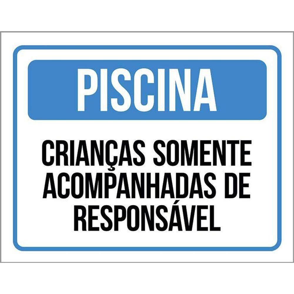 Placa Sinalização - Piscina Crianças Acompanhadas 36X46