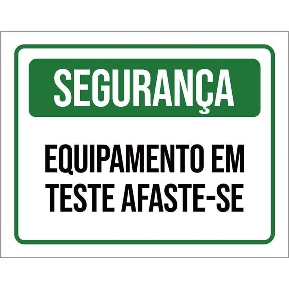 Kit 3 Placas Segurança Equipamento Em Teste Afaste-Se