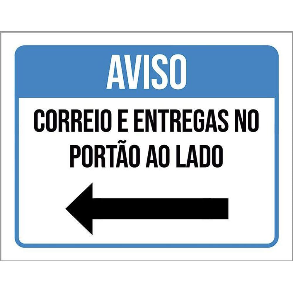 Kit 3 Placa Aviso Entregas Portão Ao Lado Seta 36X46