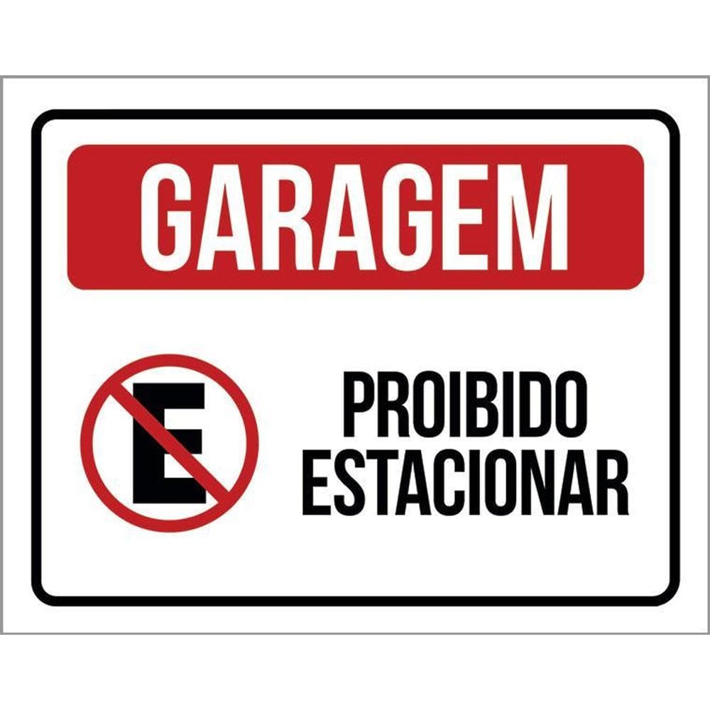 Placa De Sinalização - Garagem Proibido Estacionar 36X46