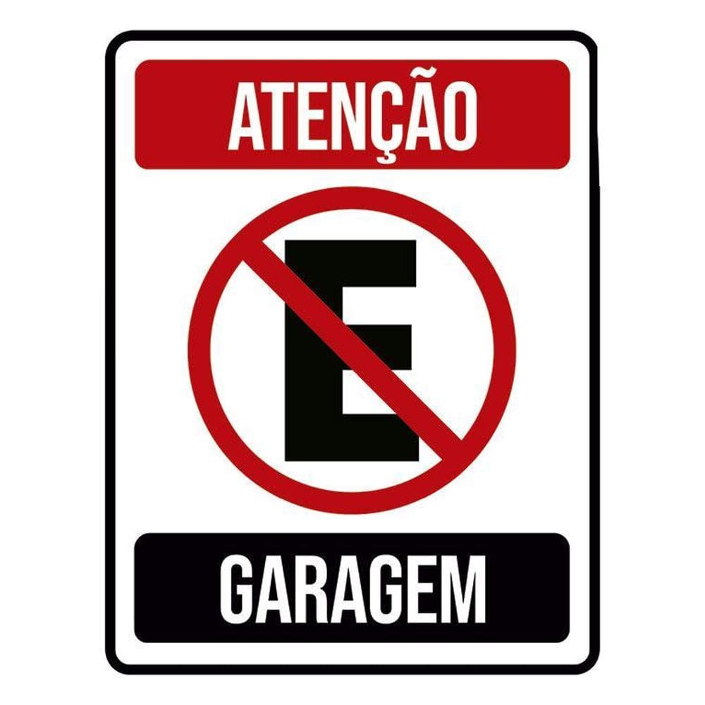 Kit 3 Placas Atenção Proibido Estacionar Garagem