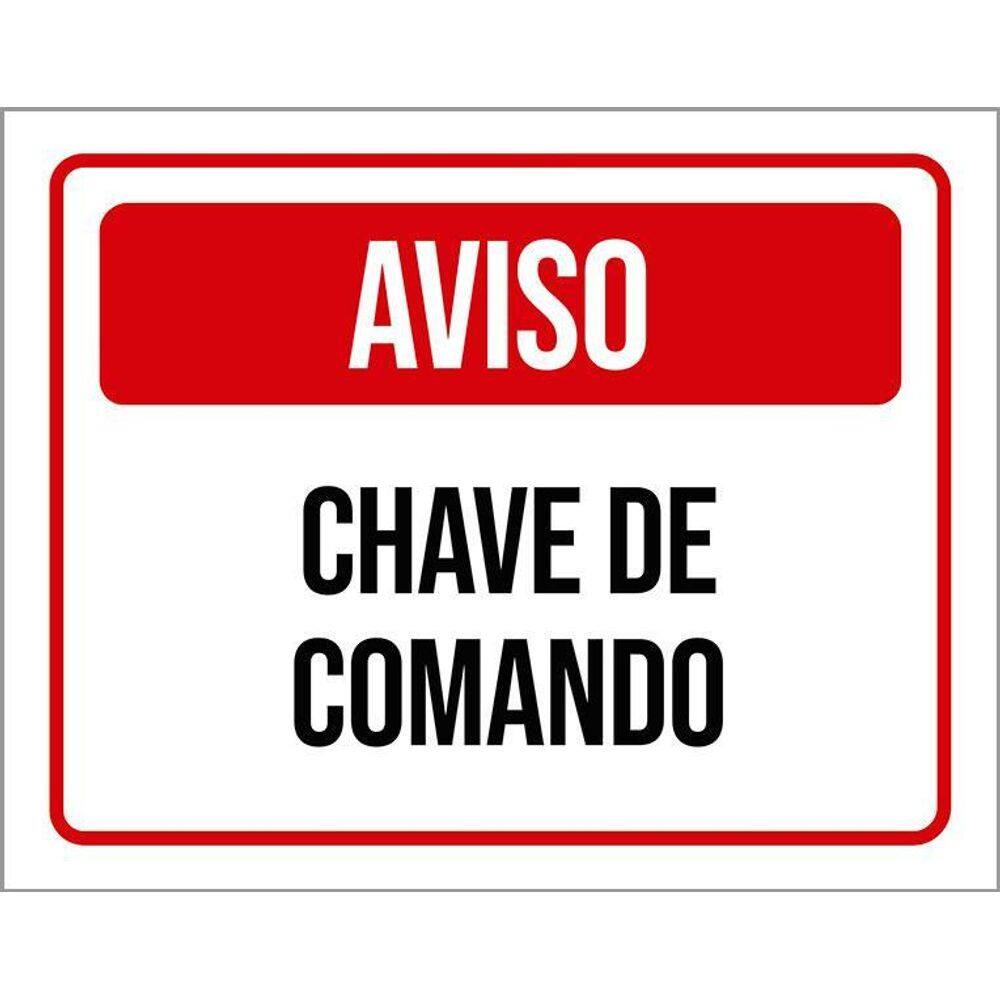 Placa De Sinalização - Aviso Chave De Comando 36X46