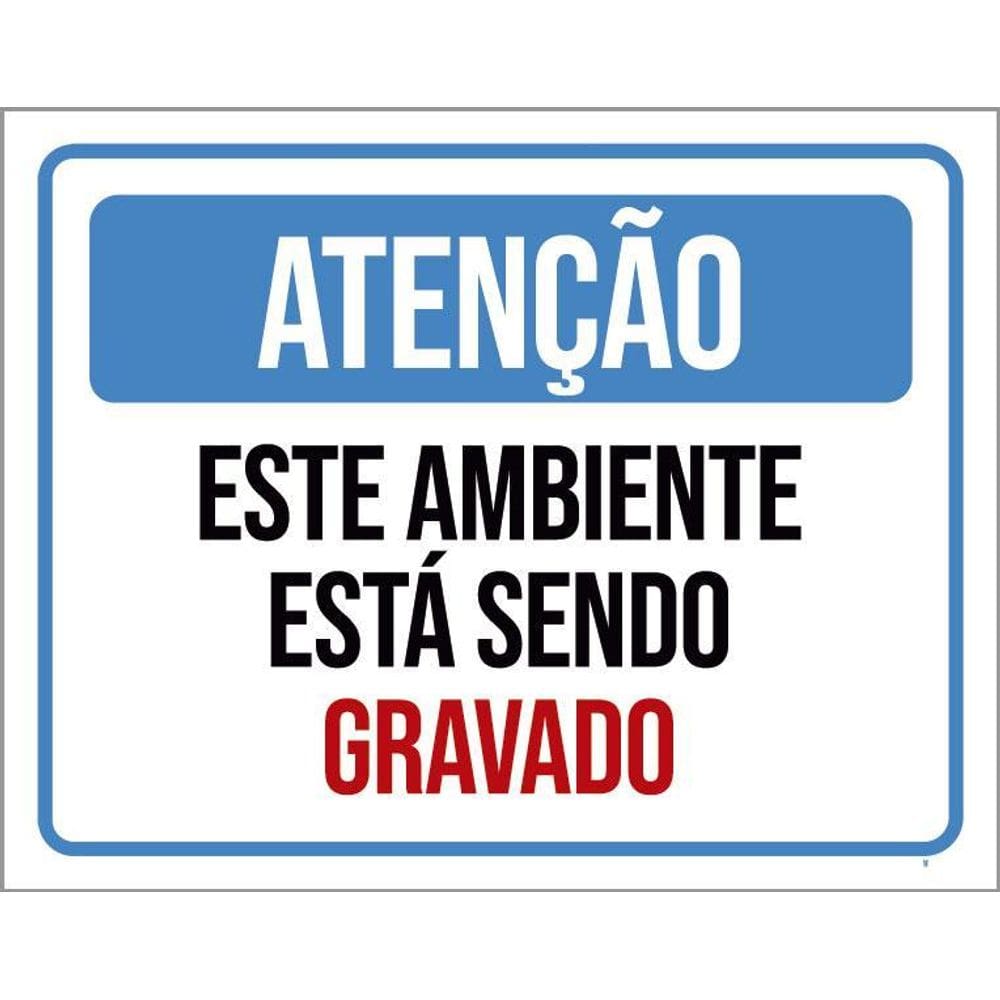 Kit 3 Placas - Atenção Ambiente Sendo Filmado