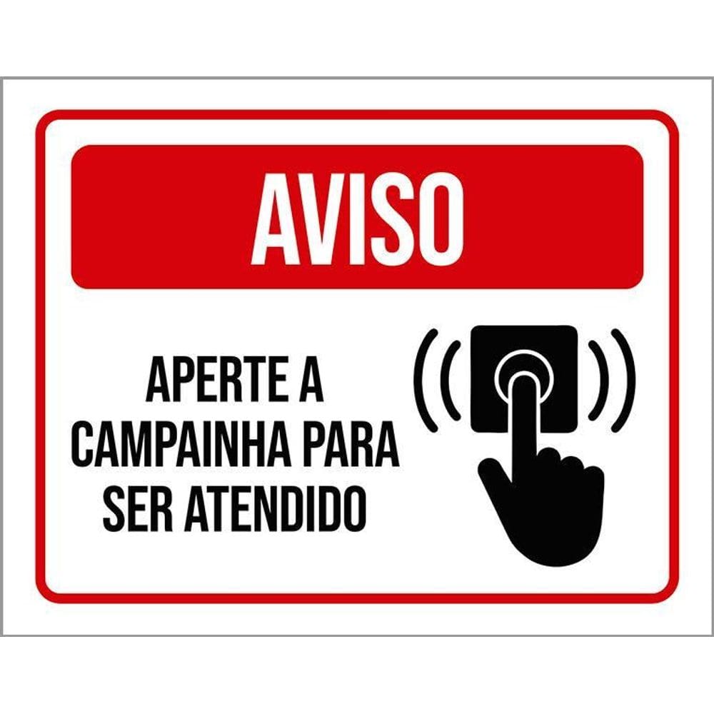 Kit 3 Placas Aviso Aperta Campainha Ser Atendido