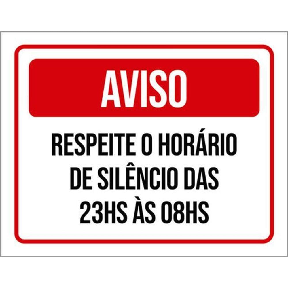 Kit 3 Placas Aviso Respeite Horário Silêncio 23H As 8H