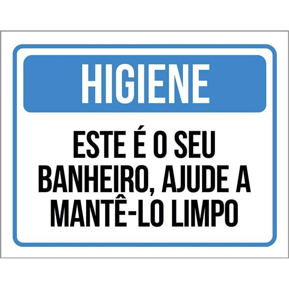 Placa Higiene Este Seu Banheiro Ajude Mante-Lo Limpo 36X46