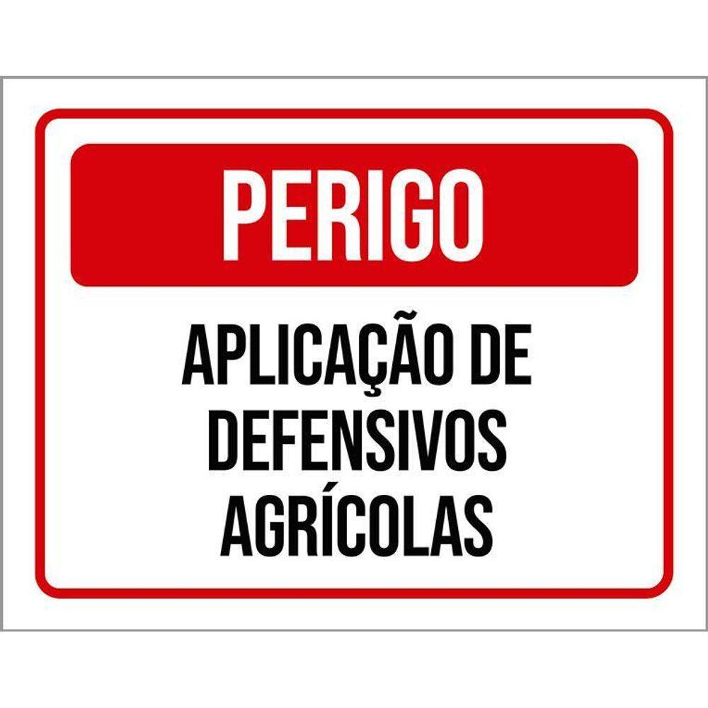 Placa Perigo Aplicação De Defensivos Agrícolas 36X46