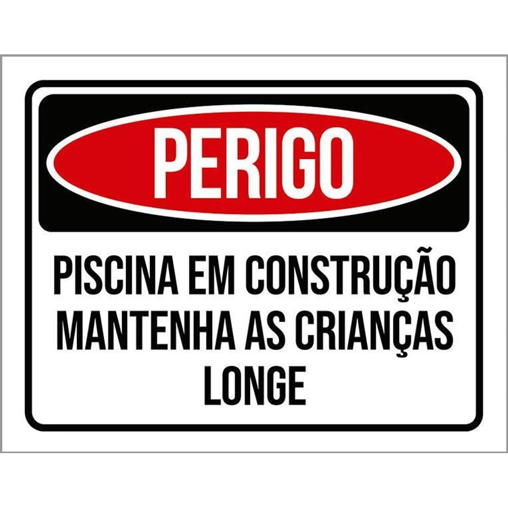 Placa Perigo Piscina Construção Crianças Longe 36X46