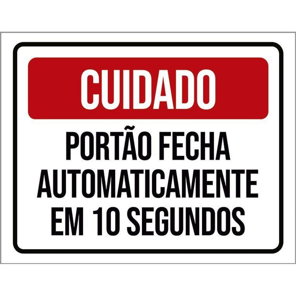 Placa Cuidado Portão Fecha Automaticamente 36X46