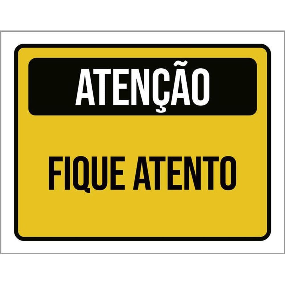 Placa Decorativa - Atenção Fique Atento 36X46