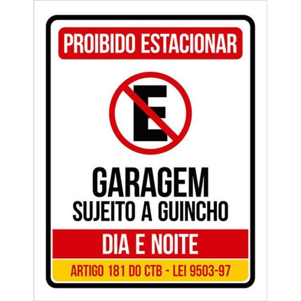 Kit 3 Placas Proibido Estacionar Guincho Dia Noite