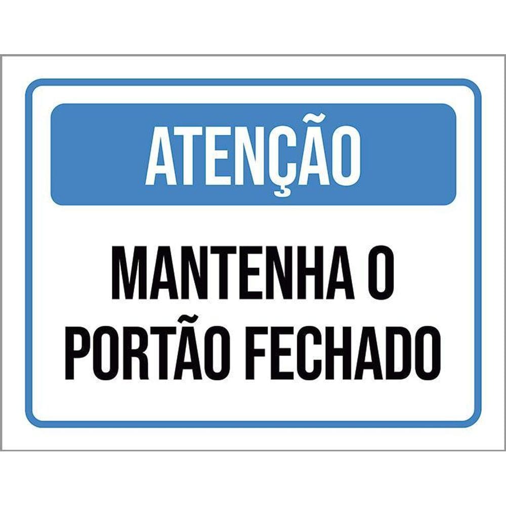 Placa Atenção Azul Mantenha Portão Fechado 36X46
