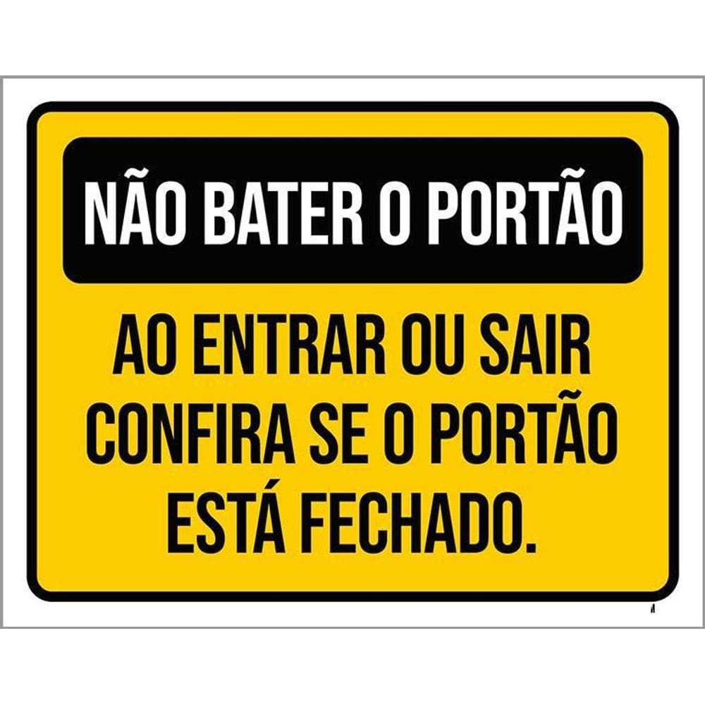 Kit 3 Placas Não Bater Portão Entrar Sair Portão Fechado