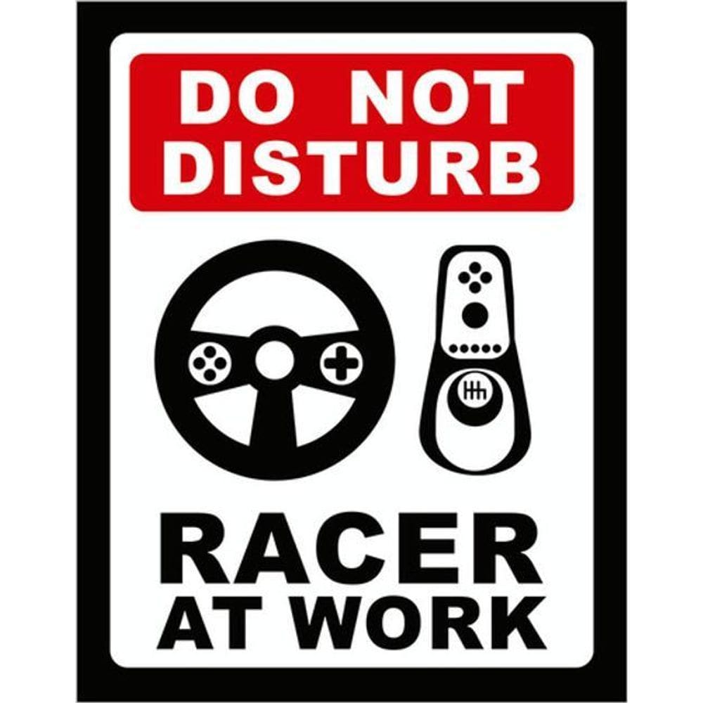 Kit 3 Placas Sinalização - Do Not Disturb Racer At Work