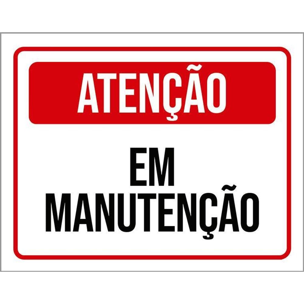 Placa Sinalização Atenção Em Manutenção 36X46