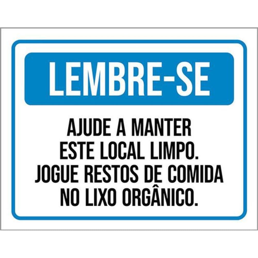 Kit 3 Placas Lembre-Se Ajude Manter Local Limpo Jogue Restos