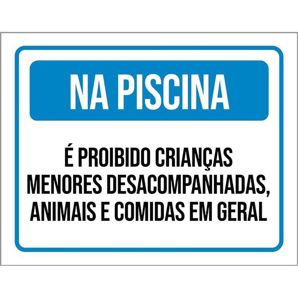Placa Na Piscina Proibido Crianças Desacompanhadas 36X46