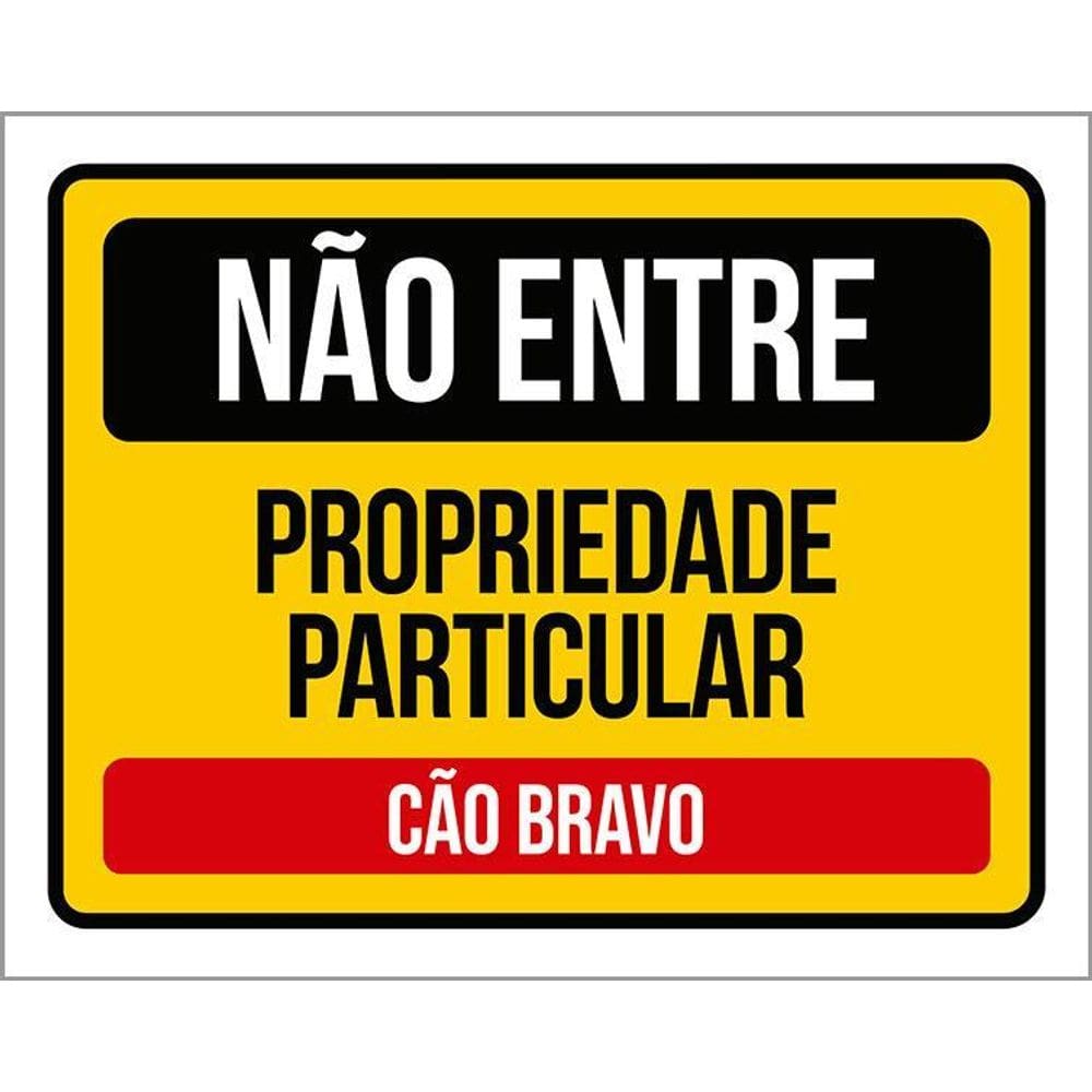 Placa Ps - Não Entre Propriedade Particular Cão Bravo 36X46