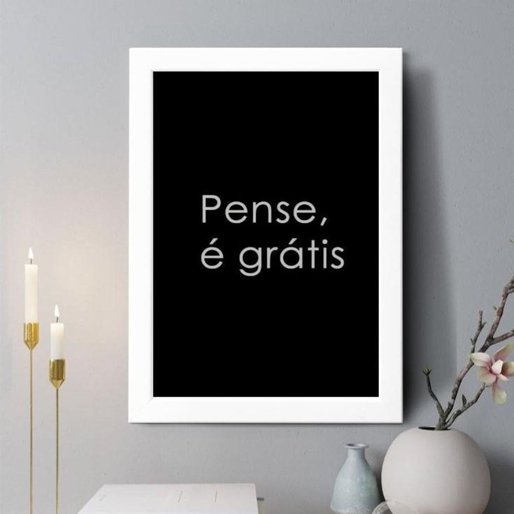 Quadro Decorativo Pense É  24X18Cm