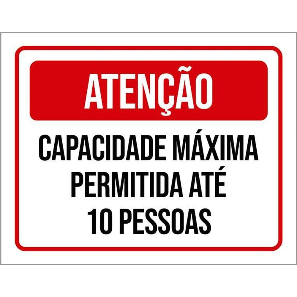 Placa Sinalização Atenção Capacidade Máxima Vermelha 36X46