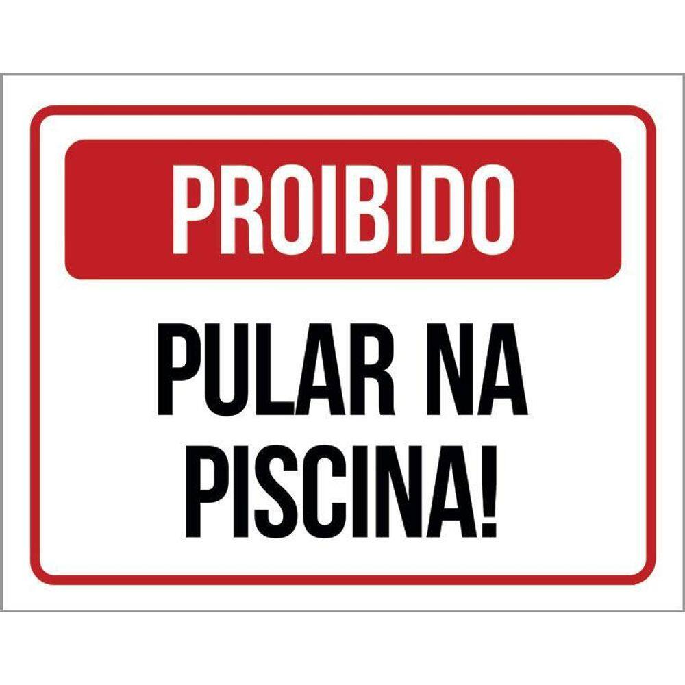 Kit 3 Placas Atenção Proibido Pular Na Piscina