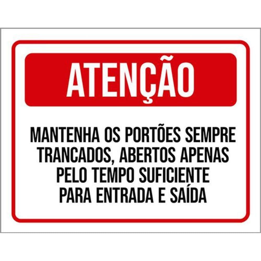 Kit 3 Placas Mantenha Portões Sempre Trancados Tempo