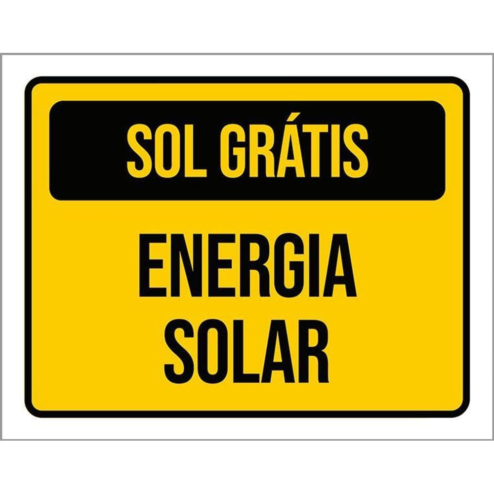 Placa Sinalização - Sol Energia Solar 36X46