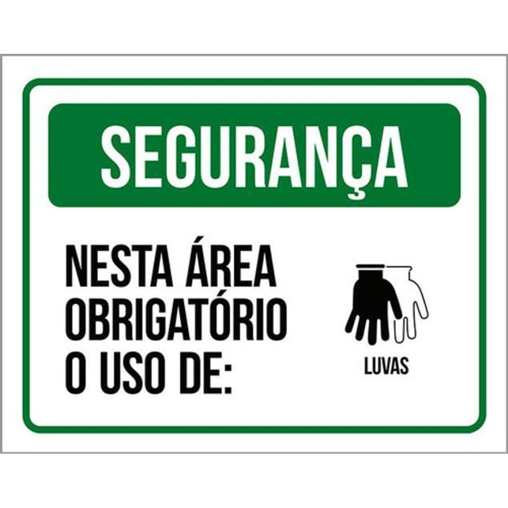 Kit 3 Placas Segurança Área Obrigatório Uso De Luvas