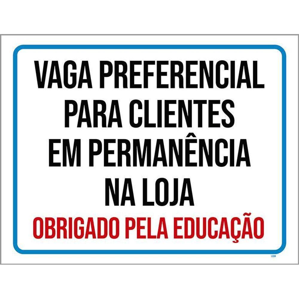 Placa Vaga Preferencial Clientes Permanência 36X46