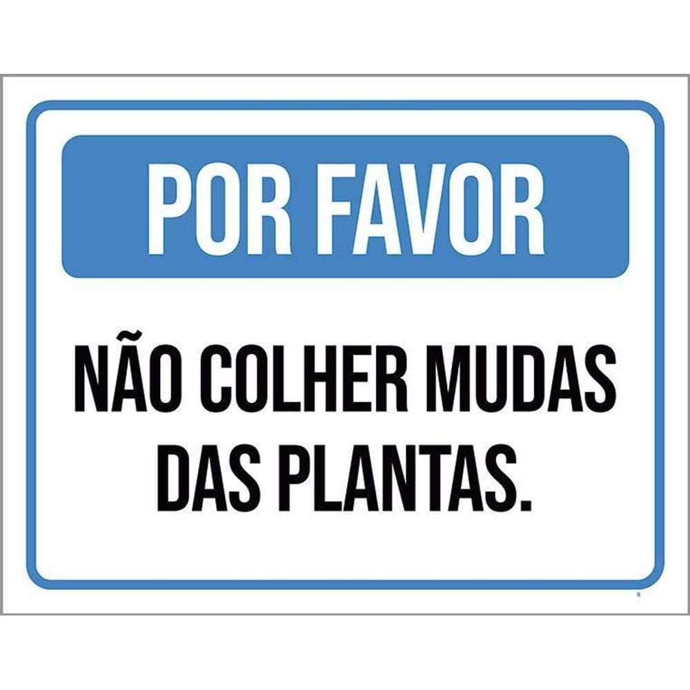 Kit 3 Placas Por Favor Não Colher Mudas Das Plantas