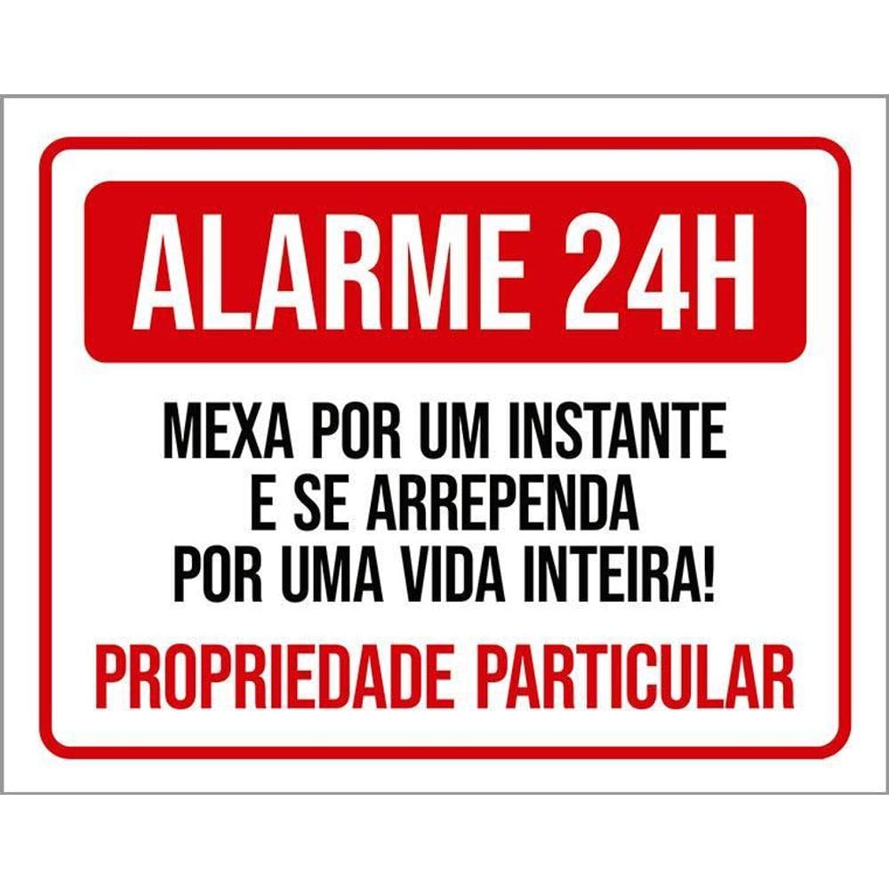 Kit 3 Placas Alarme 24 Horas Mexa Instante E Se Arrependa