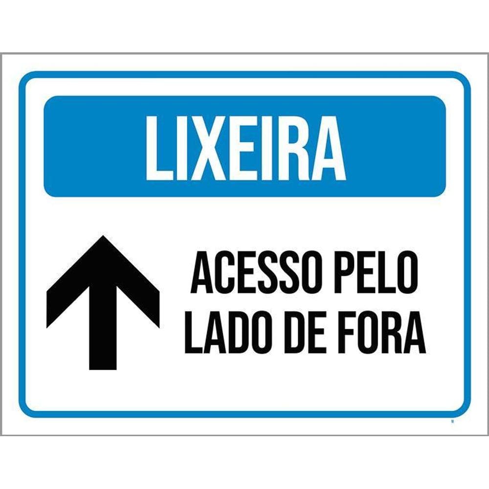 Placa Sinalização - Lixeira Acesso Pelo Lado De Fora 36X46