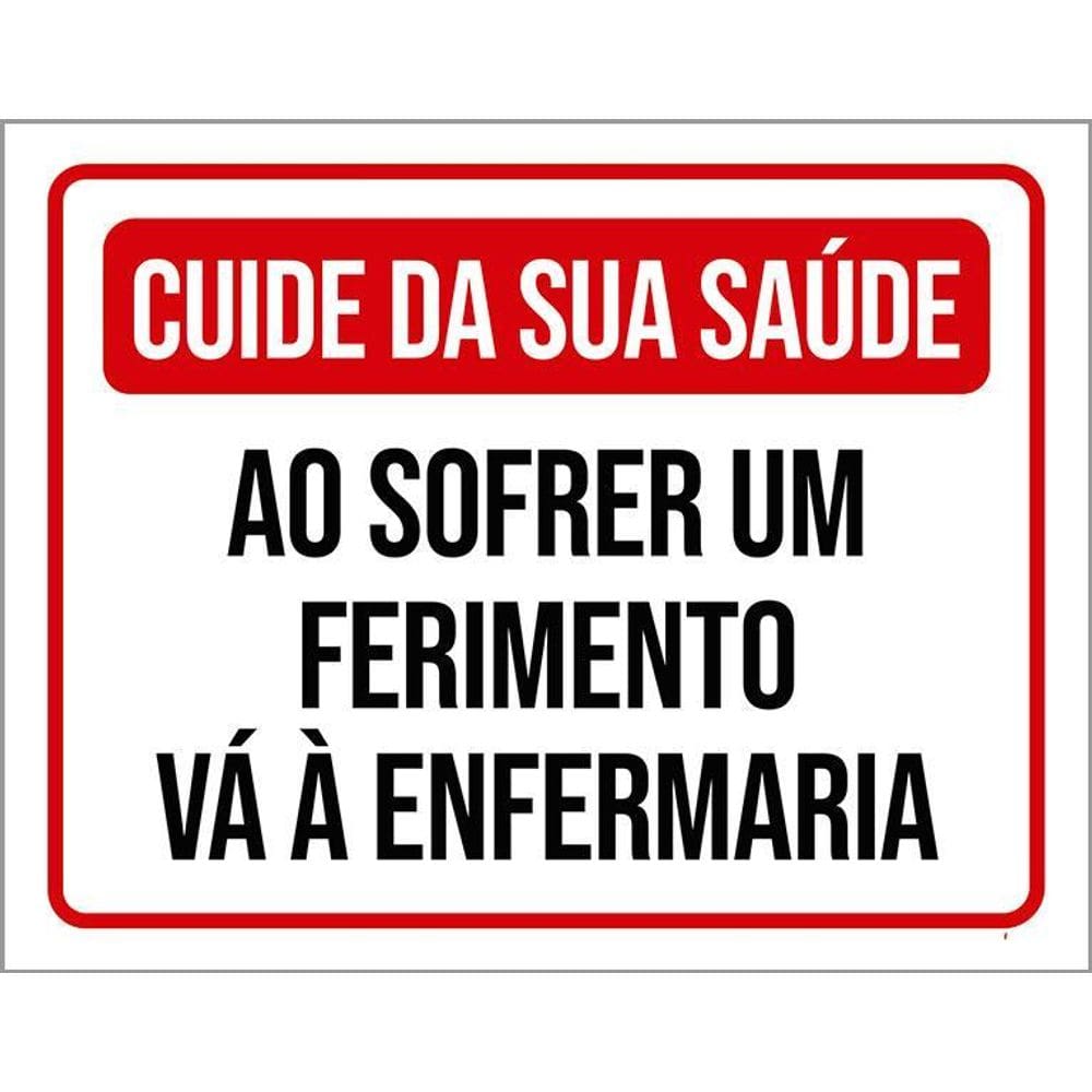 Placa Cuide Saúde Sofrer Ferimento Enfermaria 36X46
