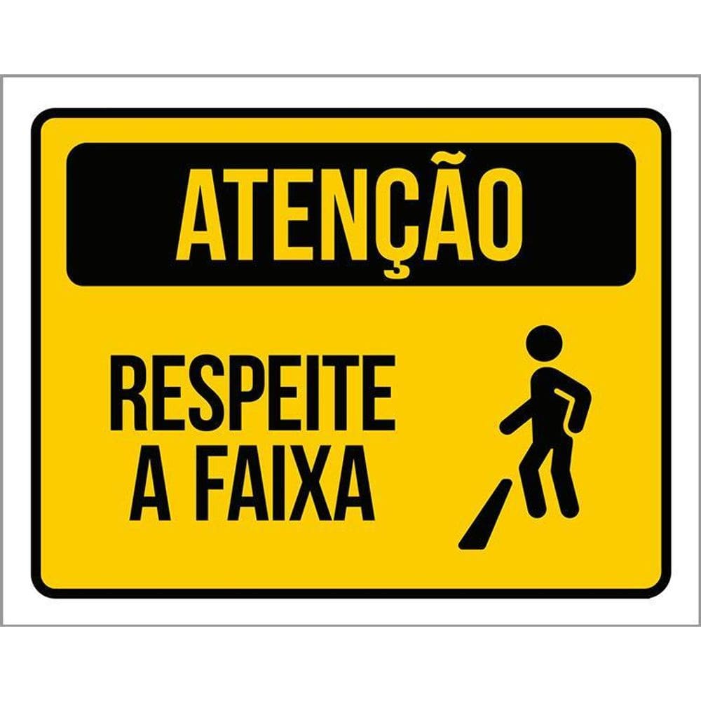 Placa De Sinalização - Atenção Respeite A Faixa 36X46