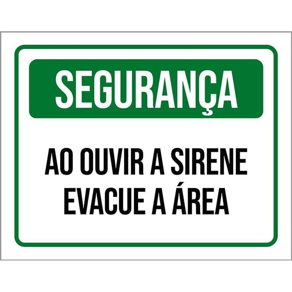 Placa Sinalização - Segurança Ao Ouvir Sirene Evacue 36X46