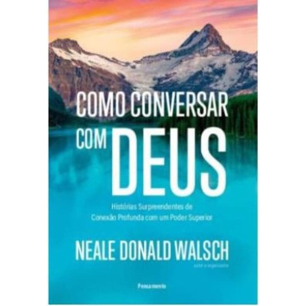 Como Conversar Deus Histórias Surpreendentes Conexão