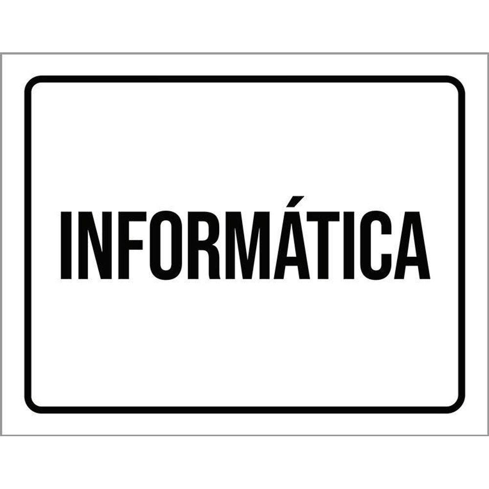 Placa Sinalização - Informática Preta 36X46