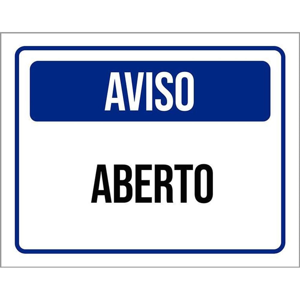 Placa De Sinalização - Aviso Aberto 36X46