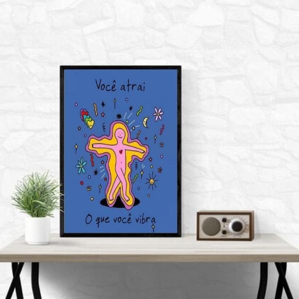 Quadro Você Atrai O Que Você Vibra 24X18Cm - Com Vidro