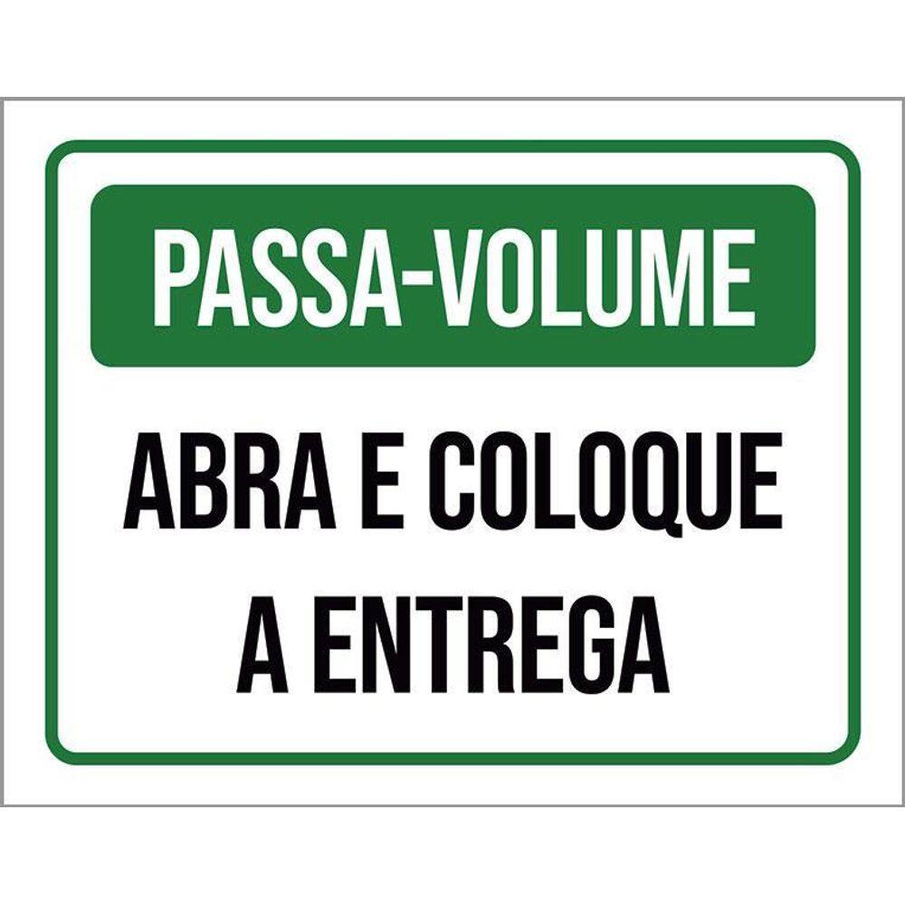 Placa Passa Volume Abra E Coloque A Entrega 36X46