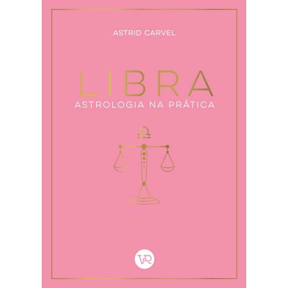 Libra - Astrologia na Prática