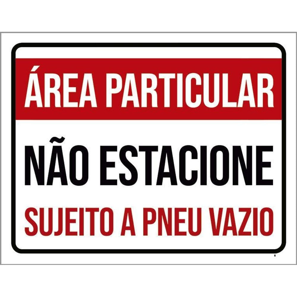 Placa Área Particular Não Estacione Pneu Vazio 36X46