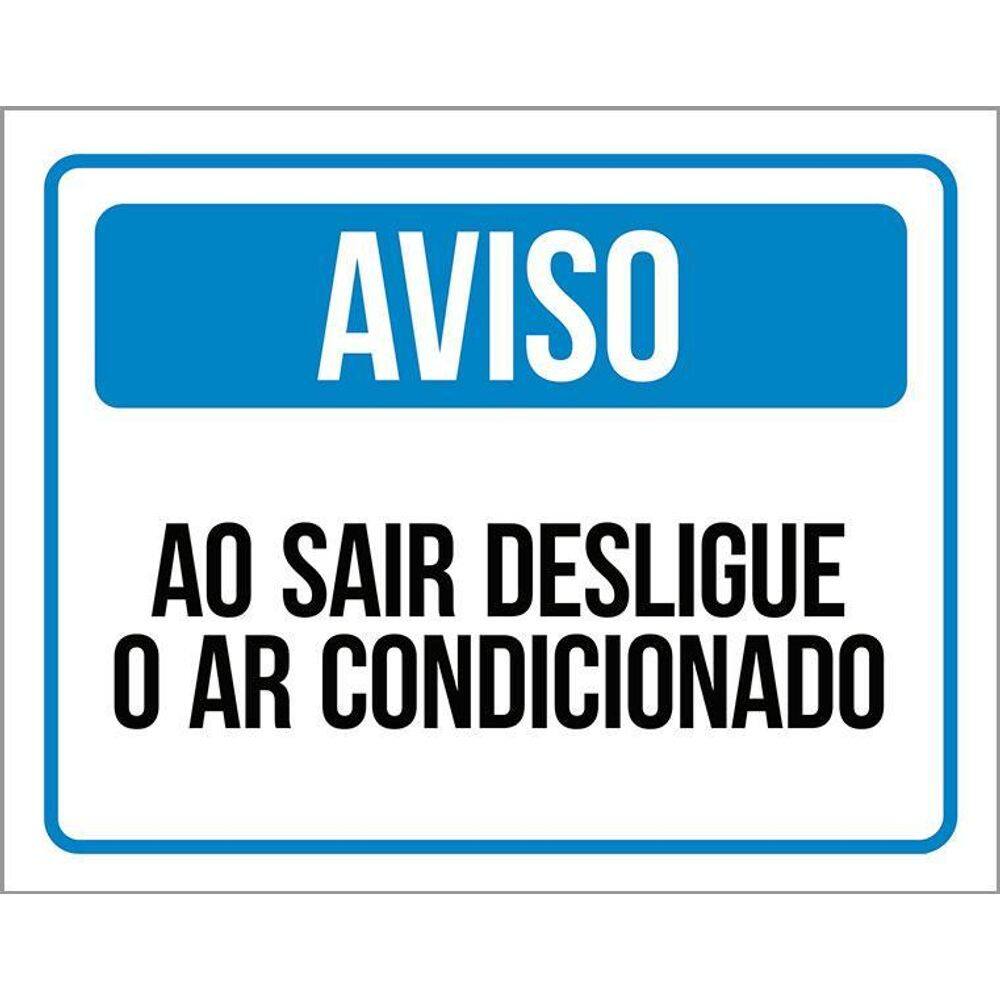 Placa Sinalização - Ao Sair Desligue O Ar Condicionado 36X46