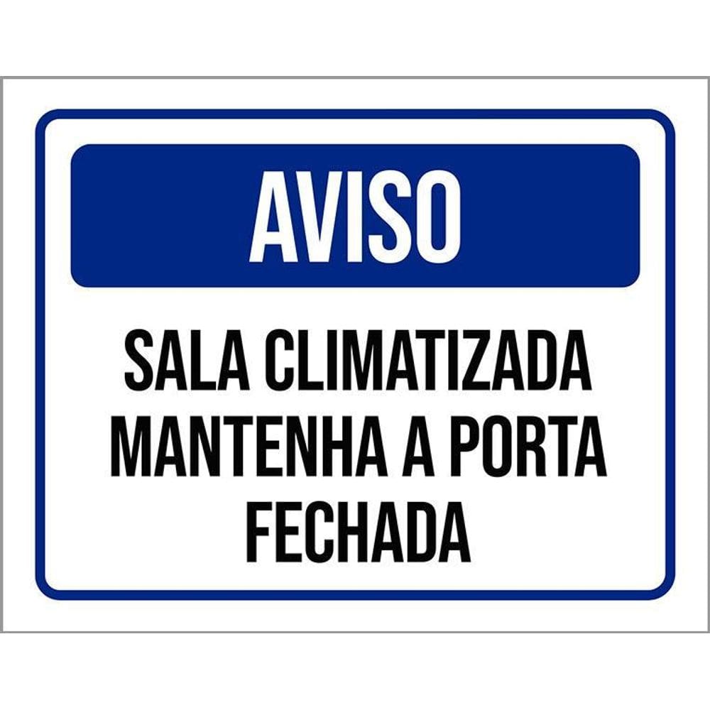 Placa Sinalização - Aviso Sala Climatizada 36X46