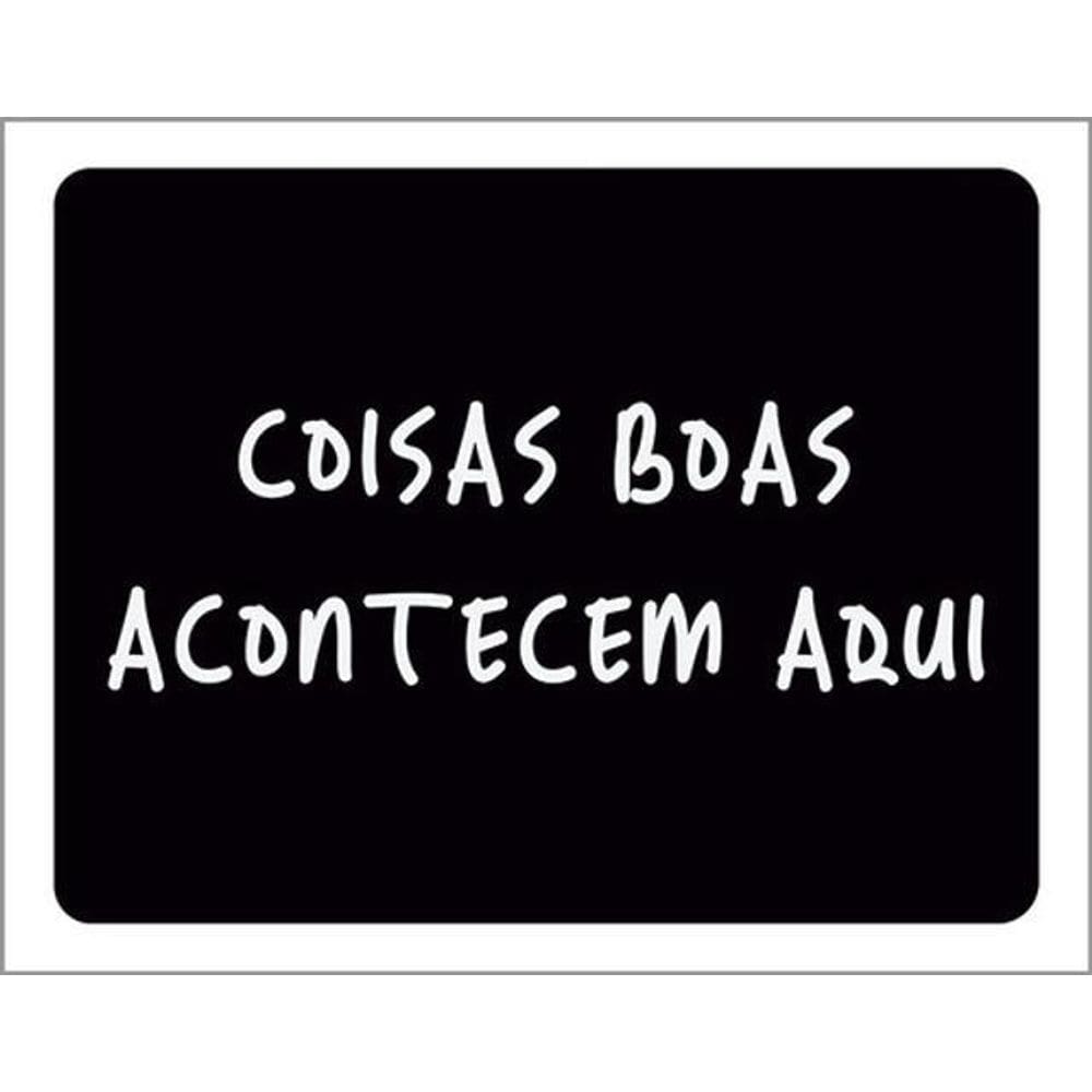 Kit 3 Placas Decorativa Coisas Boas Acontecem Aqui