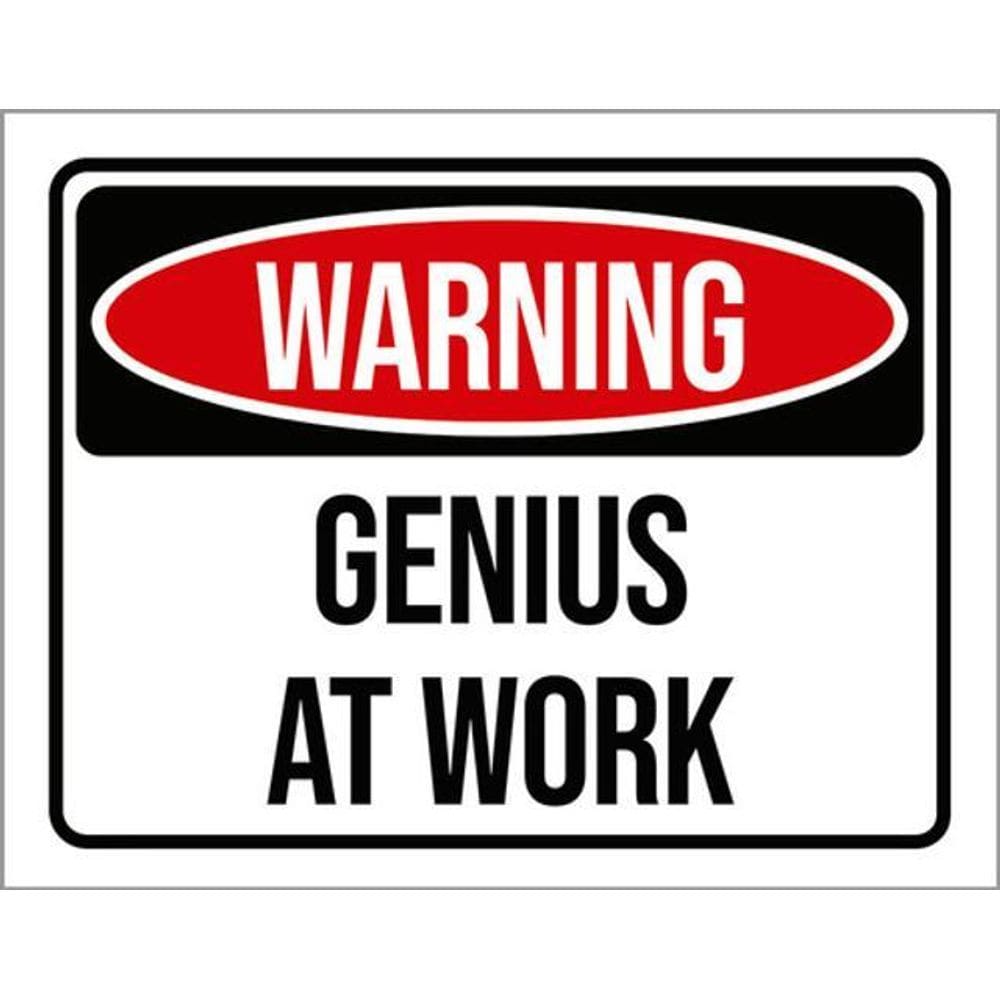 Kit 3 Placas Warning Genius At Work