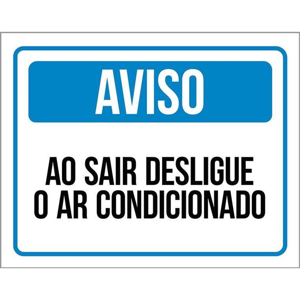 Placa Sinalização - Ao Sair Desligue O Ar Condicionado 36X46